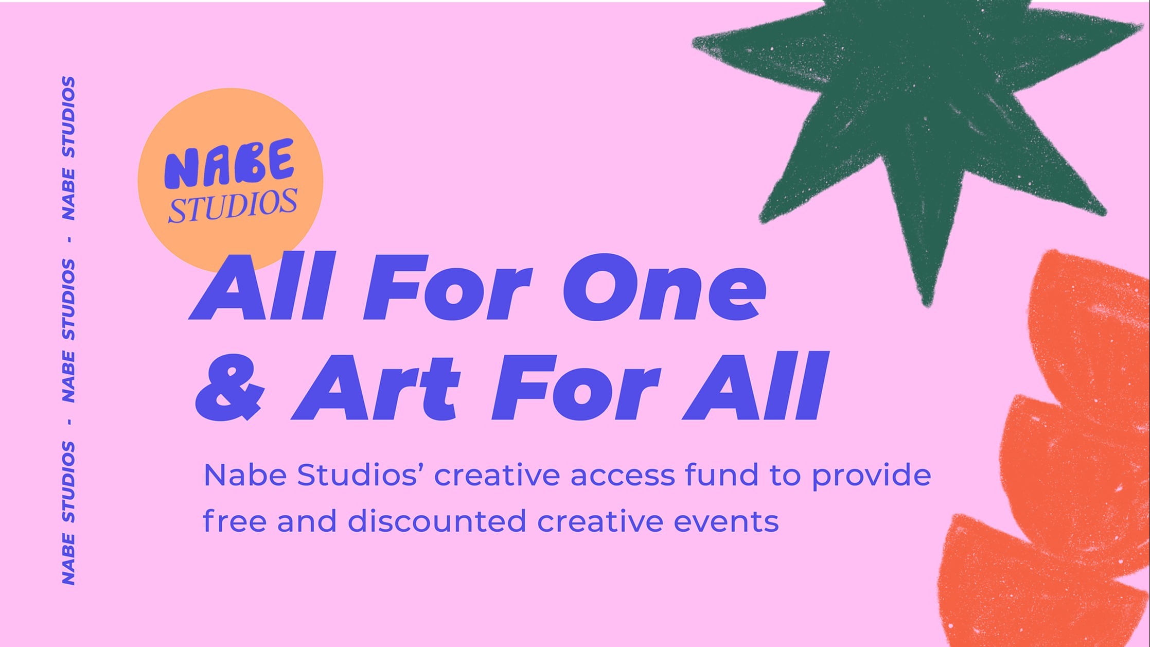 All For One & Art For All Nabe Studios' creative access fund Chuffed
